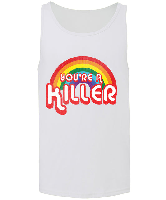 YOU'RE A KILLER (VEST /LIGHT COLOUR OPTIONS)